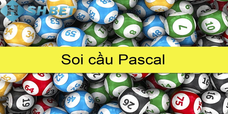soi cầu Pascal Tổng quát về soi cầu Pascal là gì?