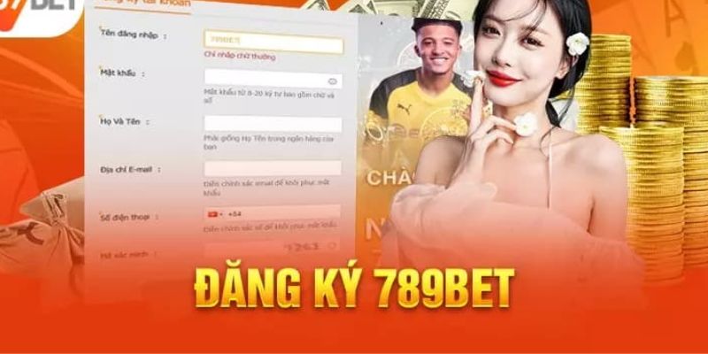 Kiểm tra cẩn thận thông tin 789Bet đăng ký Kiểm tra cẩn thận thông tin 789Bet đăng ký