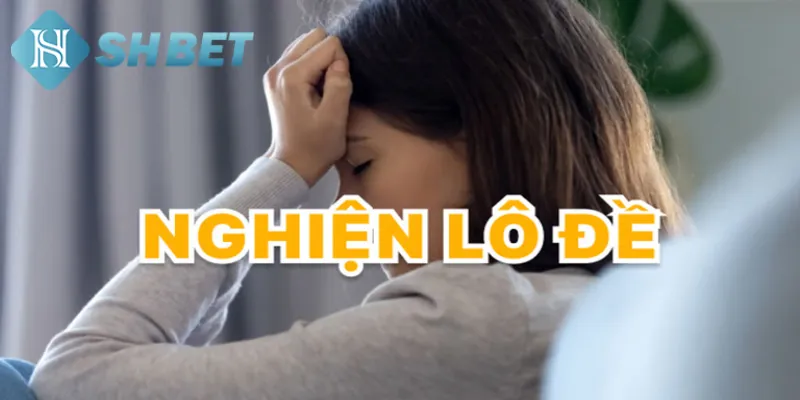 Những ảnh hưởng xấu mà nghiện lô đề gây ra