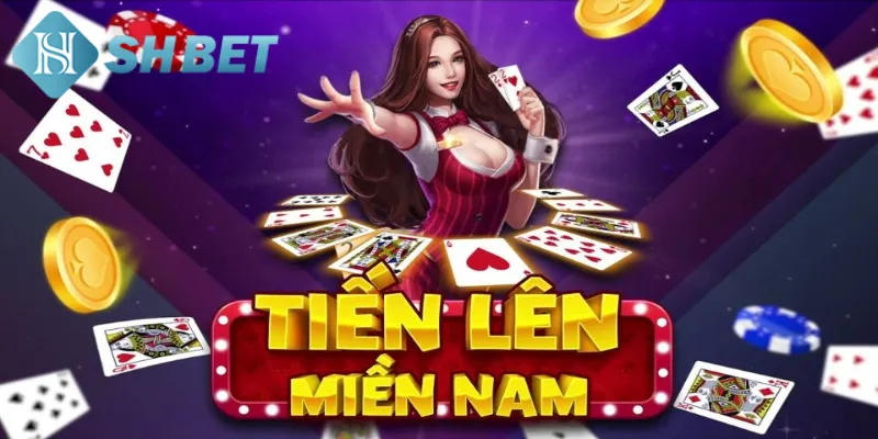 Tìm hiểu đôi nét tổng quát về game bài tiến lên miền Nam