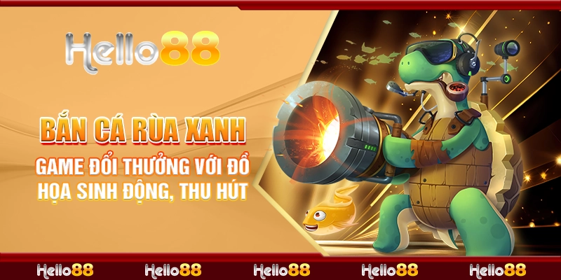 bắn cá rùa xanh