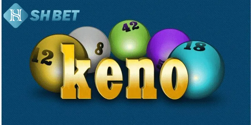 Keno nhanh 5 phút là cách chơi xổ số nhiều người yêu thích