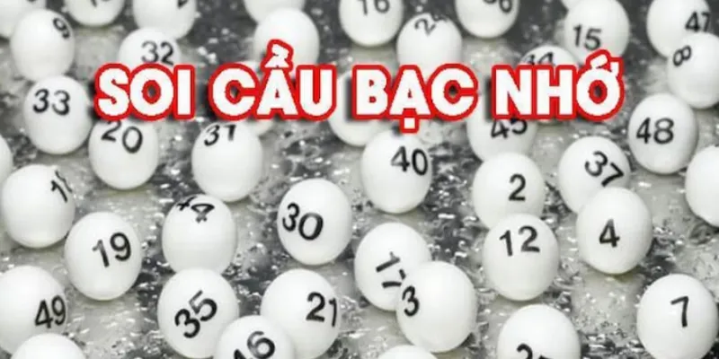 Đôi nét về soi cầu bạc nhớ